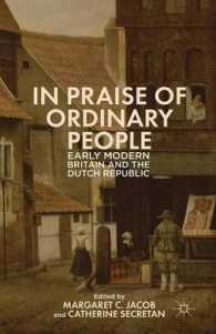 In Praise of Ordinary People : Early Modern Britain and the Dutch Republic
