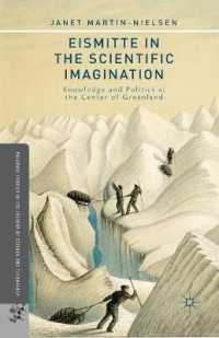 Eismitte in the Scientific Imagination : Knowledge and Politics at the Center of Greenland (Palgrave Studies in the History of Science and Technology)