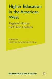Higher Education in the American West : Regional History and State Contexts (Higher Education and Society)