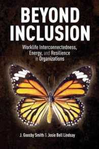 Beyond Inclusion : Worklife Interconnectedness, Energy, and Resilience in Organizations