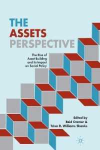 The Assets Perspective : The Rise of Asset Building and its Impact on Social Policy