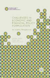 Challenges in Economic and Financial Policy Formulation : An Islamic Perspective (Palgrave Studies in Islamic Banking, Finance, and Economics)