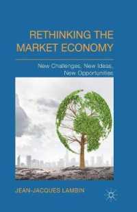 Rethinking the Market Economy : New Challenges, New Ideas, New Opportunities