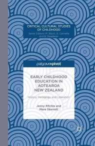 Early Childhood Education in Aotearoa New Zealand : History, Pedagogy, and Liberation (Critical Cultural Studies of Childhood)