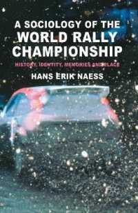 A Sociology of the World Rally Championship : History, Identity, Memories and Place