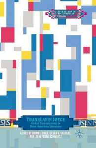 TransLatin Joyce : Global Transmissions in Ibero-American Literature (Literatures of the Americas)