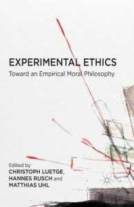 Experimental Ethics : Toward an Empirical Moral Philosophy