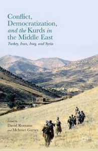 Conflict, Democratization, and the Kurds in the Middle East : Turkey, Iran, Iraq, and Syria