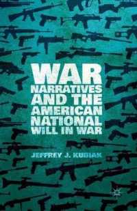 War Narratives and the American National Will in War