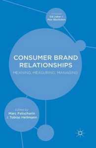 Consumer Brand Relationships : Meaning, Measuring, Managing