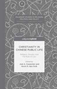 Christianity in Chinese Public Life : Religion, Society, and the Rule of Law (Palgrave Studies in Religion, Politics, and Policy)