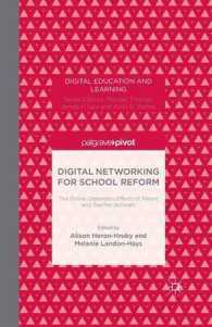 Digital Networking for School Reform : The Online Grassroots Efforts of Parent and Teacher Activists (Digital Education and Learning)