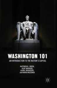 Washington 101 : An Introduction to the Nation's Capital