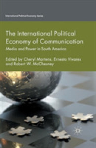 The International Political Economy of Communication : Media and Power in South America (International Political Economy Series)