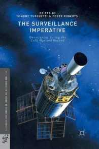 The Surveillance Imperative : Geosciences during the Cold War and Beyond (Palgrave Studies in the History of Science and Technology)
