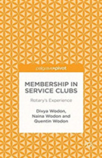 Membership in Service Clubs : Rotary's Experience
