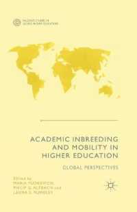 Academic Inbreeding and Mobility in Higher Education : Global Perspectives (Palgrave Studies in Global Higher Education)