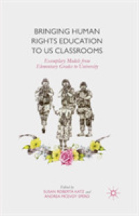 Bringing Human Rights Education to US Classrooms : Exemplary Models from Elementary Grades to University