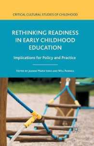 Rethinking Readiness in Early Childhood Education : Implications for Policy and Practice (Critical Cultural Studies of Childhood)