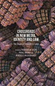 Crossroads in New Media, Identity and Law : The Shape of Diversity to Come