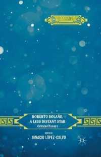Roberto Bolaño, a Less Distant Star : Critical Essays (Literatures of the Americas)