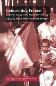 Reinventing France : State and Society in the Twenty-First Century (French Politics, Society and Culture)