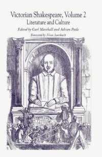 Victorian Shakespeare : Volume 2: Literature and Culture