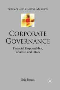 Corporate Governance : Financial Responsibility,Controls and Ethics (Finance and Capital Markets Series)