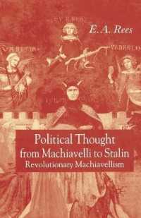 Political Thought from Machiavelli to Stalin : Revolutionary Machiavellism