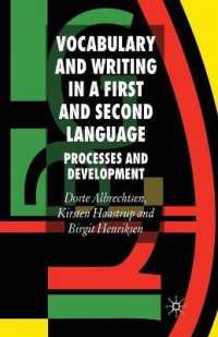 Vocabulary and Writing in a First and Second Language : Processes and Development