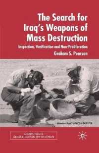 The Search for Iraq's Weapons of Mass Destruction : Inspection, Verification and Non-Proliferation (Global Issues)