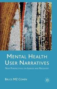 Mental Health User Narratives : New Perspectives on Illness and Recovery