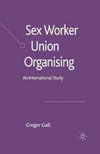 Sex Worker Union Organising : An International Study