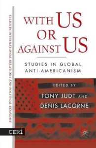 With Us or against Us : Studies in Global Anti-Americanism (CERI Series in International Relations and Political Economy)