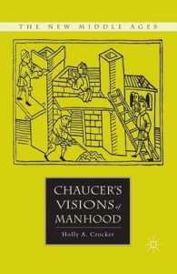 Chaucer's Visions of Manhood (The New Middle Ages)