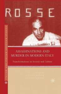 Assassinations and Murder in Modern Italy : Transformations in Society and Culture (Italian and Italian American Studies)