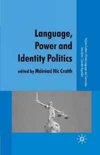 Language, Power and Identity Politics (Palgrave Studies in Minority Languages and Communities)