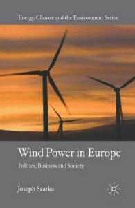 Wind Power in Europe : Politics, Business and Society (Energy, Climate and the Environment)