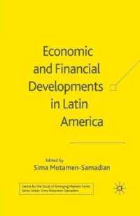 Economic and Financial Developments in Latin America (Centre for the Study of Emerging Markets Series)