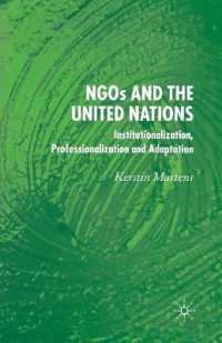 NGO's and the United Nations : Institutionalization, Professionalization and Adaptation