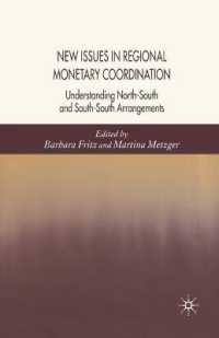 New Issues in Regional Monetary Coordination : Understanding North-South and South-South Arrangements