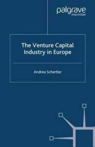 The Venture Capital Industry in Europe (Palgrave Macmillan Studies in Banking and Financial Institutions)