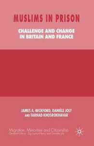 Muslims in Prison : Challenge and Change in Britain and France (Migration, Minorities and Citizenship)