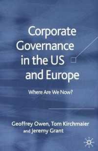 Corporate Governance in the US and Europe : Where Are We Now?