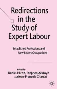 Redirections in the Study of Expert Labour : Established Professions and New Expert Occupations