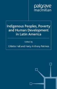 Indigenous Peoples, Poverty and Human Development in Latin America