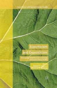 Ecocriticism and Geocriticism : Overlapping Territories in Environmental and Spatial Literary Studies (Geocriticism and Spatial Literary Studies)