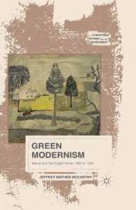 Green Modernism : Nature and the English Novel, 1900 to 1930 (Literatures, Cultures, and the Environment)