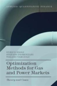 Optimization Methods for Gas and Power Markets : Theory and Cases (Applied Quantitative Finance)