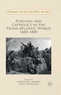Puritans and Catholics in the Trans-Atlantic World 1600-1800 (Christianities in the Trans-atlantic World)